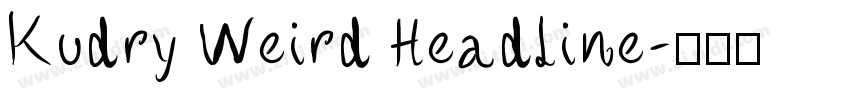 Kudry Weird Headline字体转换